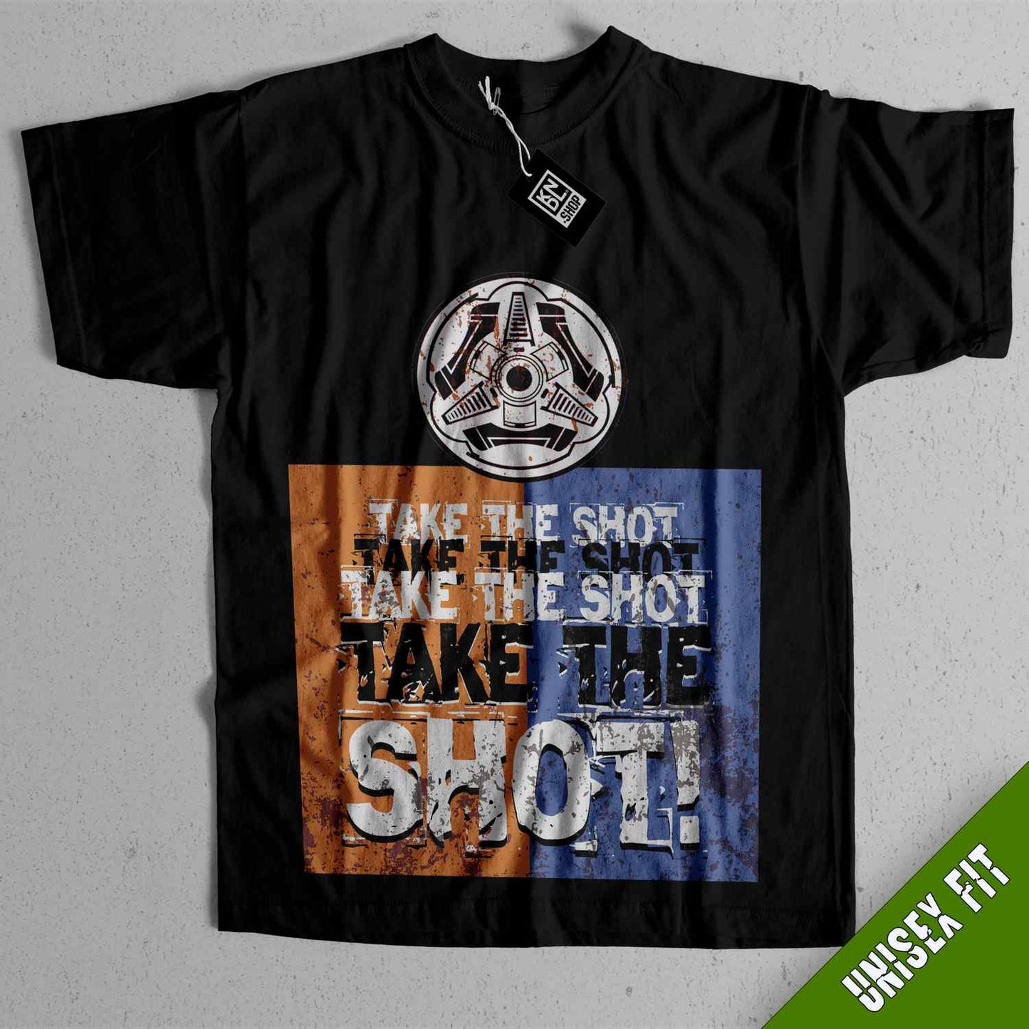 a black t - shirt with the words take the shot on it
