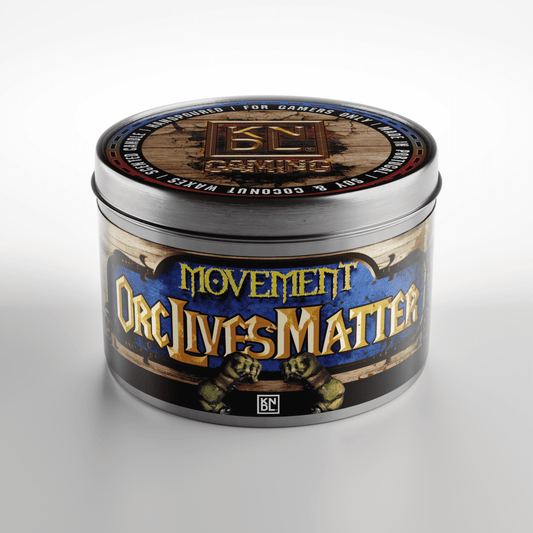 TIN NR 06 | ORC LIVES MATTER | WARCRAFT INSPIRED SCENTED CANDLE
