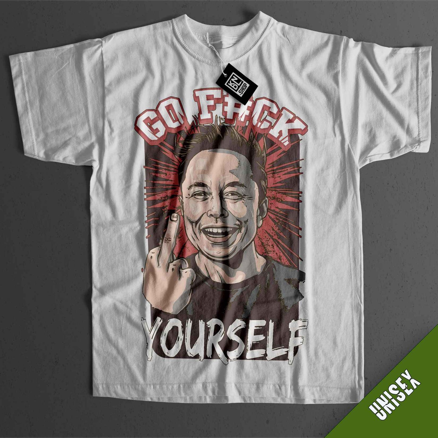 TEE NR 506 | GO FUCK YOURSELF | ELON MUSK SHORT SLEEVE T-SHIRT FOR M/F