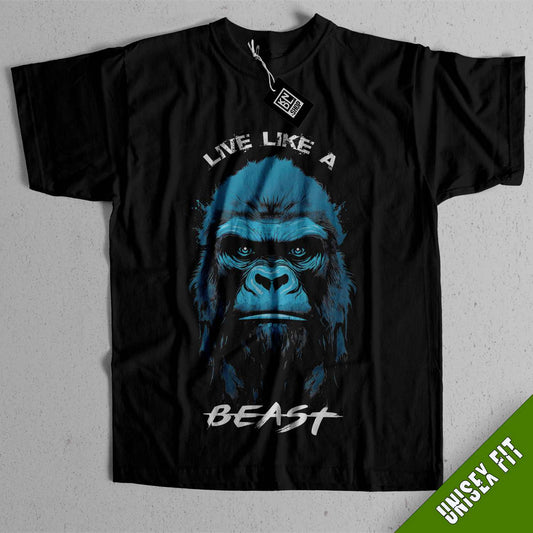 a black t - shirt with a gorilla face and the words live like a beast